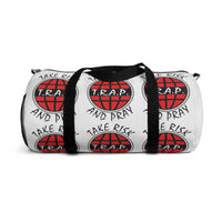 TAKE RISK AND PRAY 1052  DUFFEL BAG