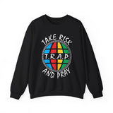 TAKE RISK AND PRAY 1052 SWEATSHIRT