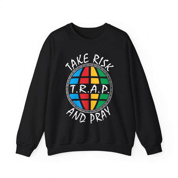 TAKE RISK AND PRAY 1052 SWEATSHIRT