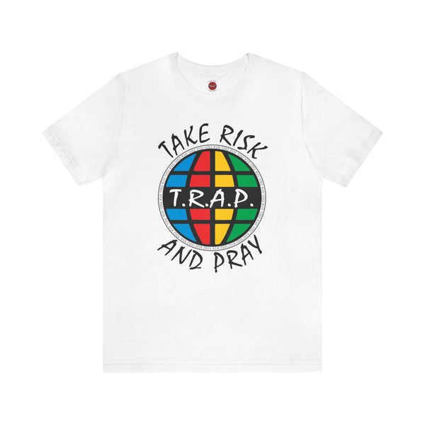 TAKE RISK AND PRAY 1052 TEE SHIRT