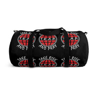 TAKE RISK AND PRAY 1052 DUFFEL BAG