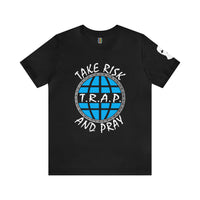 TAKE RISK AND PRAY 1052 TEE SHIRT