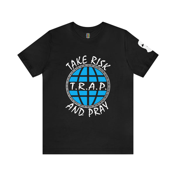 TAKE RISK AND PRAY 1052 TEE SHIRT